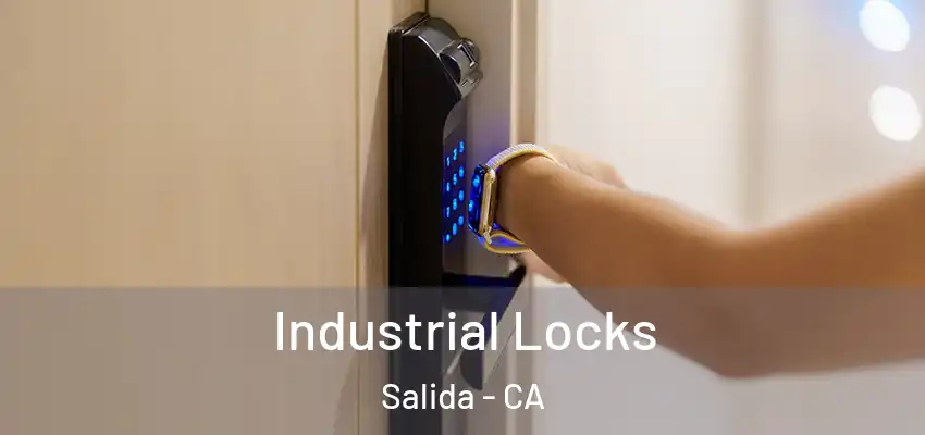  Industrial Locks Salida - CA