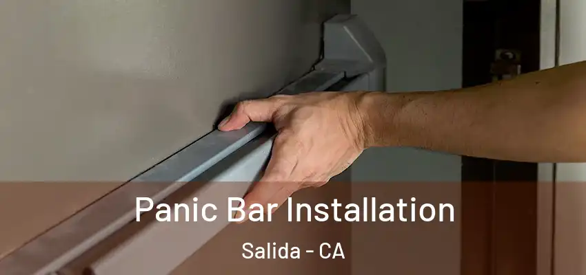  Panic Bar Installation Salida - CA