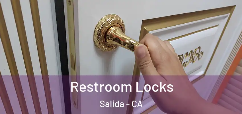  Restroom Locks Salida - CA