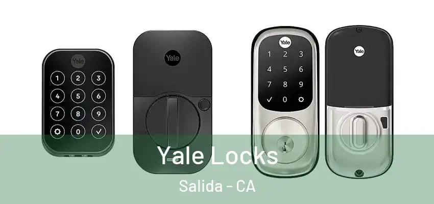  Yale Locks Salida - CA
